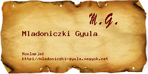 Mladoniczki Gyula névjegykártya